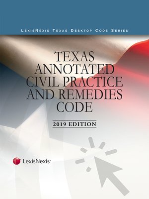 cover image of Texas Annotated Civil Practice and Remedies Code